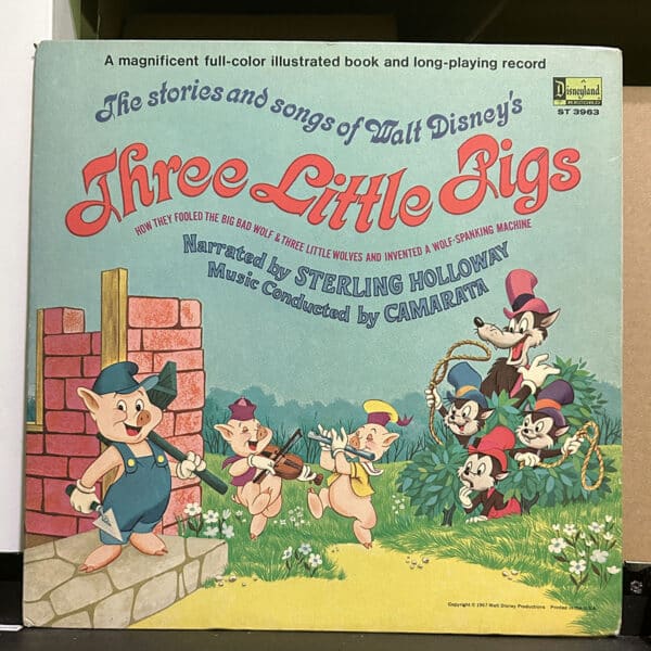 三隻小豬 – The Stories And Songs Of Walt Disney's Three Little Pigs (How They Fooled The Big Bad Wolf & Three Little Wolves And Invented A Wolf-Spanking Machine) 黑膠唱片正面