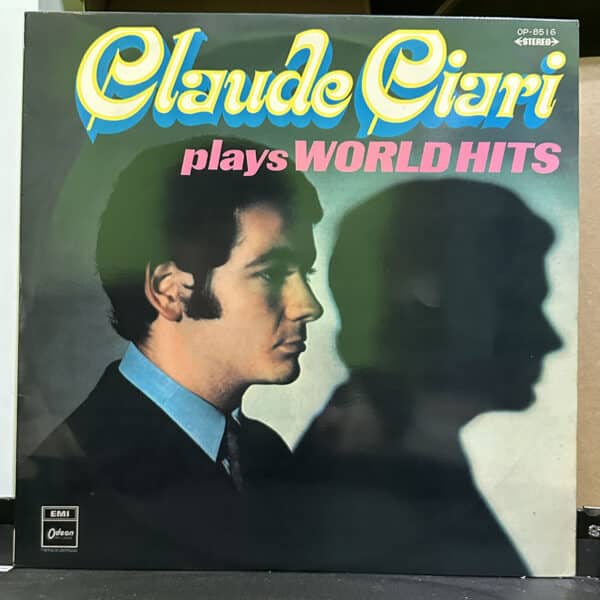 Claude Ciari – Ciari Plays World Hits 黑膠唱片正面