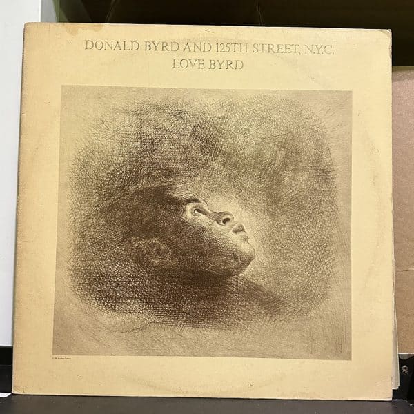 Donald Byrd And 125th Street, N.Y.C. – Love Byrd 黑膠唱片正面