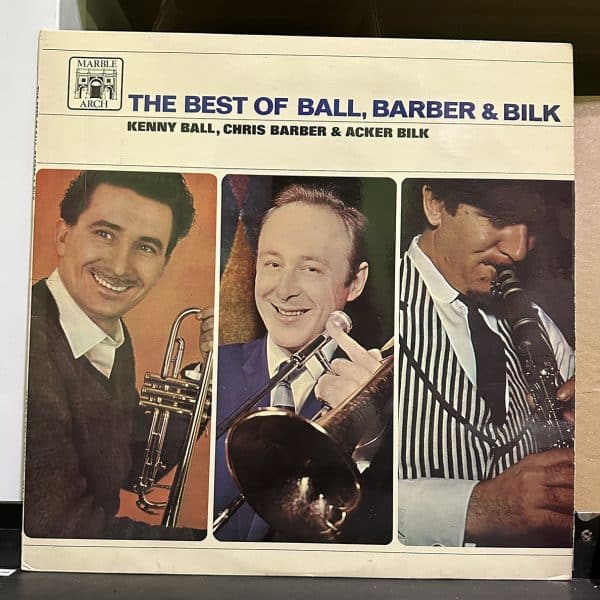 Kenny Ball, Chris Barber & Acker Bilk – The Best Of Ball, Barber & Bilk 黑膠唱片正面