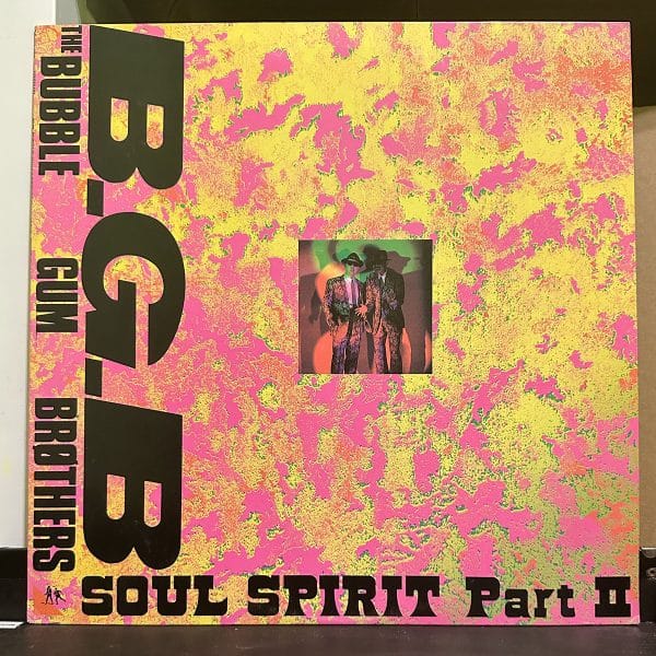 The Bubble Gum Brothers – Soul Spirit Part II 黑膠唱片正面