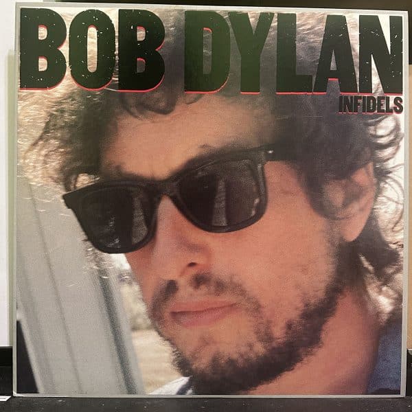 Bob Dylan – Infidels 黑膠唱片正面