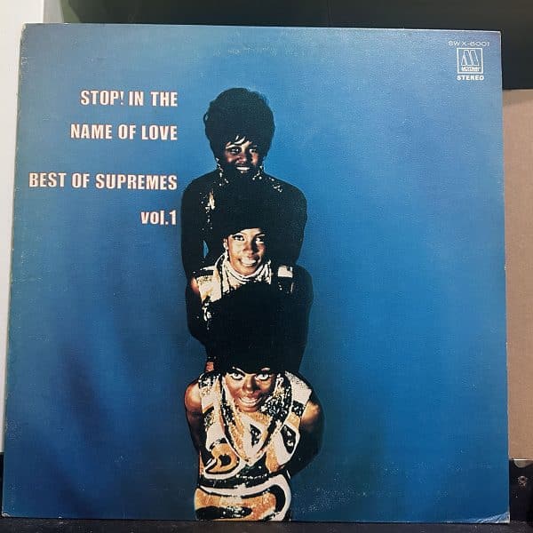 Diana Ross And The Supremes – Stop! In The Name Of Love / Best Of Supremes Vol.1 黑膠唱片正面